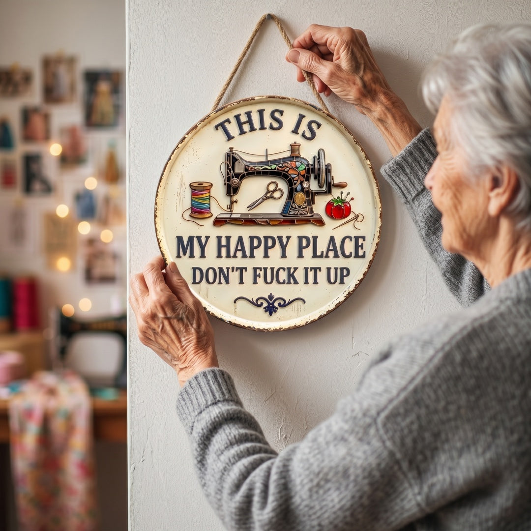 Vintage Sewing Machine Round Metal Sign – “This Is My Happy Place” For Sewers, Quilters & Crafters